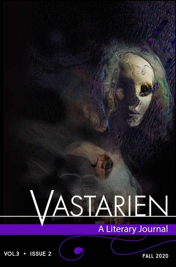 "Her Lullaby" in Vastarien: A Literary Journal, Vol 3 Issue 2, 2020, "Secret Voice of Fire" Vastarien: A Literary Journal, Vol 3 Issue 2, 2020 (Double Issue)